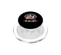 I Wish You Were As Interesting As My Cats Feline Pet PopSockets PopGrip pour MagSafe