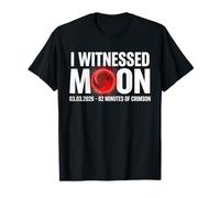I Witnessed The Blood Moon 3 Mars 2026 Total Eclipse T-Shirt