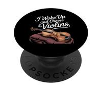 I Woke Up and Choose Violins Classic Violinist Music - PopSockets PopGrip Adhésif