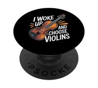 I Woke Up and Choose Violins Classic Violinist Music - PopSockets PopGrip Adhésif