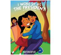 I Woke Up As The President