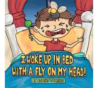 I Woke Up In Bed With A Fly On My Head!