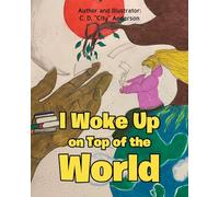 I Woke Up on Top of the World