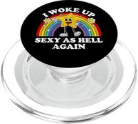 I Woke Up Sexy As Hell Again Sarcastic Funny Quotes Rainbow PopSockets PopGrip pour MagSafe