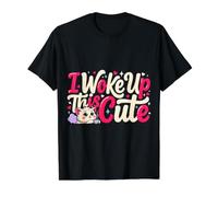 I Woke Up This Cute Adorable Confident Aesthetic Vibes T-Shirt Graphique avec Valeur