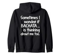 I WONDER IF BACHATA Danse Latine Danse Fun Dance Social Sweat à Capuche