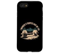 I Wonder If Burpees Hate Me Too Workout Motivation |- Coque pour iPhone SE (2020) / 7/8