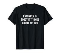 I Wonder If Jimothy Thinks About Me Too Raccoon T-Shirt