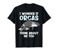 I Wonder If Orcas Think About Me Too Funny Orca T-Shirt Graphique avec Valeur