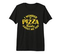 I Wonder If Pizza Pense à Moi Aussi T-Shirt Haut de Gamme