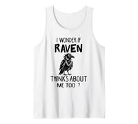 I Wonder If Raven Thinks About Me Too Raven Meme Citation Débardeur