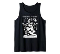 I Wonder If Wine is Missing me Too - Thinking Angel - Funny Débardeur