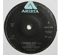 I Wonder Why - 7" Single - Made In The USA, 1978 - Arista ARIST 174