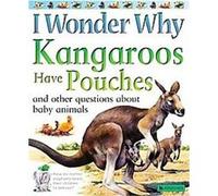 I Wonder Why Kangaroos Have Pouches Jenny Wood (Auteur)