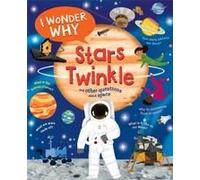 I Wonder Why Stars Twinkle