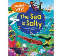 I Wonder Why The Sea Is Salty