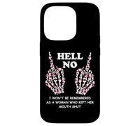 I Won't Be Remembered as a Woman Who Kept Her Mouth Shut Coque pour iPhone 14 Pro