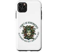 i Won't be rememered as a Woman Who Kept Her Mouth Shut Coque pour iPhone 11 Pro Max