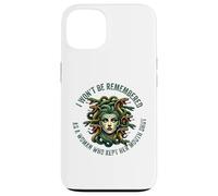 i Won't be rememered as a Woman Who Kept Her Mouth Shut Coque pour iPhone 13