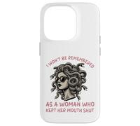 i Won't be rememered as a Woman Who Kept Her Mouth Shut Coque pour iPhone 14 Pro