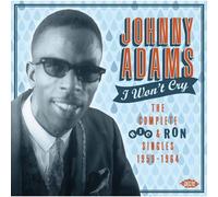 Johnny Adams – I Won't Cry – Complete Ric & Ron Singles 1959–1964 – Import – Ace