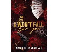 I Won't Fall For You