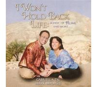 I Won't Hold Back Life: Songs of Rumi and More