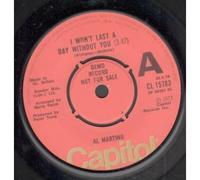 I WON'T LAST A DAY WITHOUT YOU 7" (45) UK CAPITOL 1974 DEMO B/W MARY GO LIGHTLY (CL15783)