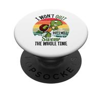 I Won't Quit But I Will Swear The Whole Time | Tortue PopSockets PopGrip Adhésif