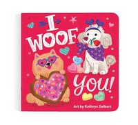 I Woof You! – Livre cartonné – Mudpuppy
