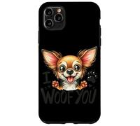 I Woof You Dessin Chihuahua Mignon Coque pour iPhone 11 Pro Max