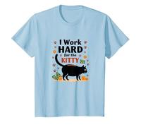 I Work Hard for The Kitty - Humour Amoureux des Chats T-Shirt, Enfant, Bleu Céleste, 3 Ans