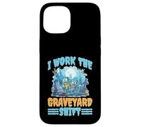I Work The Graveyard Shift Travailleur noctural Nocturne Coque pour iPhone 15