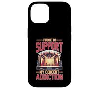 I Work to Support My Concert Addiction Fan de Musique Coque pour iPhone 14