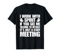I Work with Spirits Funny Ghost Paranormal Halloween T-Shirt Graphique avec Valeur