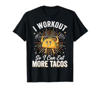 I Workout So I Can Eat More Tacos Nourriture T-Shirt