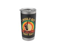 I Would But Im Jazzing That Day Humor Love Jazz Gobelet isotherme en acier inoxydable double paroi