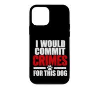 I Would Comit Crimes for This Dog Coque pour iPhone 12 Mini