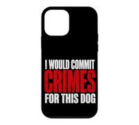 I Would comit Crimes for This Dog Coque pour iPhone 12 Mini