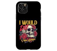 I Would Die for Video Games Edgy Dark Humor Gamer Coque pour iPhone 11 Pro