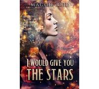 I Would Give You The Stars