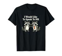 I Would Like to Speak to HR Saying Blague indépendant T-Shirt