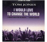 I Would Love To Change The World / Overture
