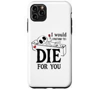 I Would Pretend Die for Ya You Valentines Couple Anniversary Coque pour iPhone 11 Pro Max