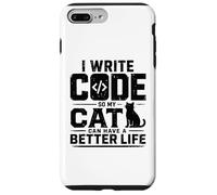 I Write Code So My Cat Can Have a Better Life Funny G oque pour iPhone 7 Plus/8 Plus