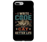 I Write Code So My Cat Can Have a Better Life Funny G oque pour iPhone 7 Plus/8 Plus