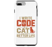 I Write Code So My Cat Can Have a Better Life Funny G oque pour iPhone 7 Plus/8 Plus