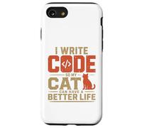 I Write Code So My Cat Can Have a Better Life Funny G oque pour iPhone SE (2020) / 7/8