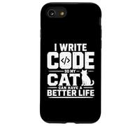 I Write Code So My Cat Can Have a Better Life Funny G oque pour iPhone SE (2020) / 7/8