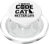I Write Code So My Cat Can Have a Better Life Funny Geek PopSockets PopGrip pour MagSafe